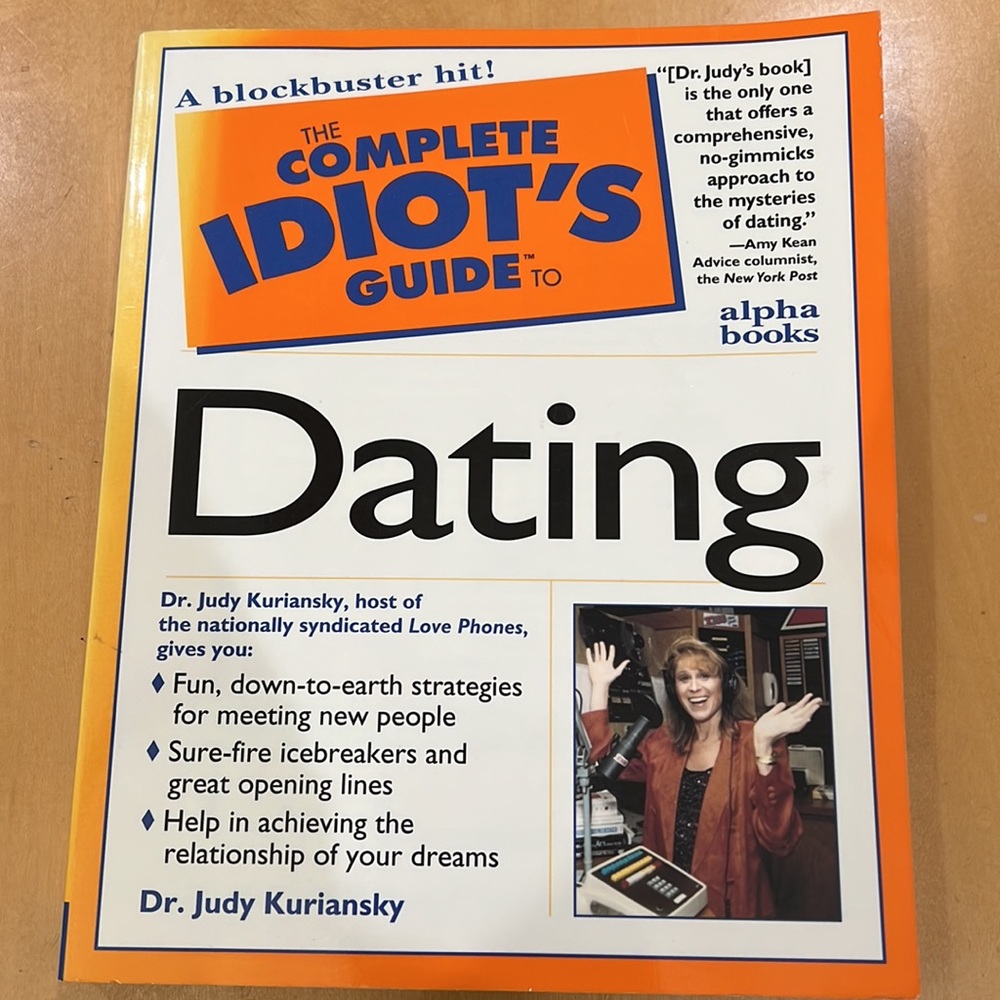 The Complete Idiot’s Guide to DATING